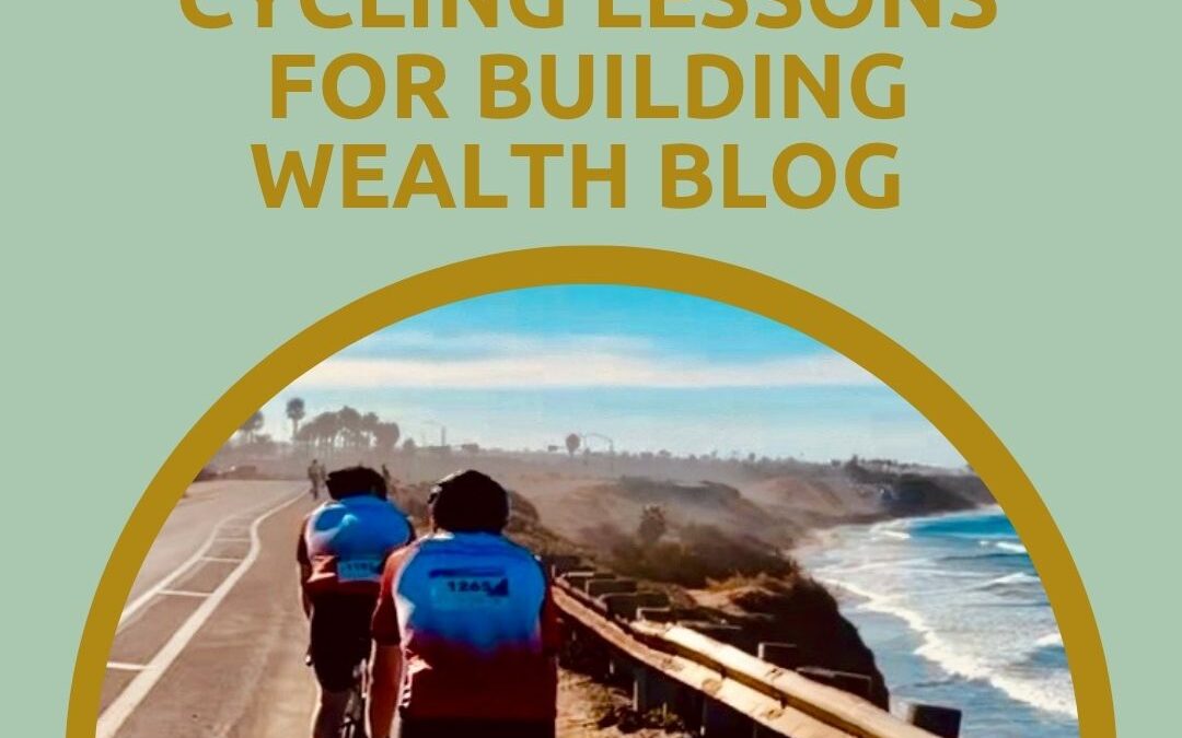 Cycling Lessons for Building Wealth