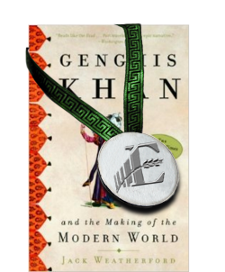 Genghis Khan and the Making of the Modern World