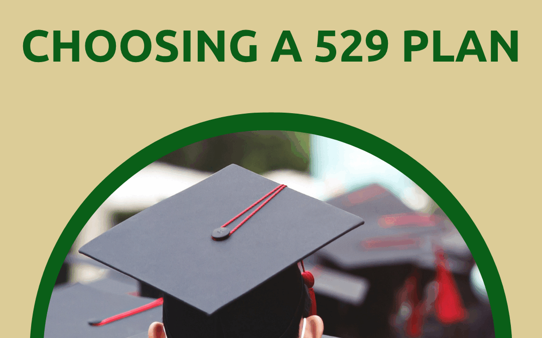 Choosing a 529 Plan