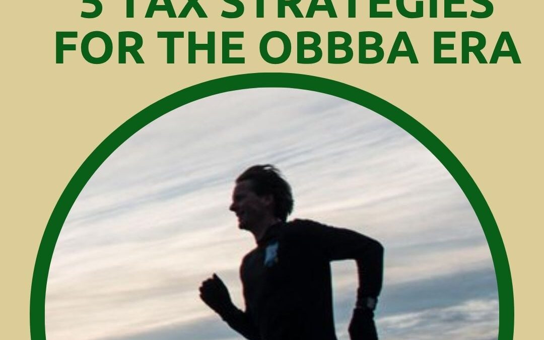 5 Tax Strategies for the OBBBA Era