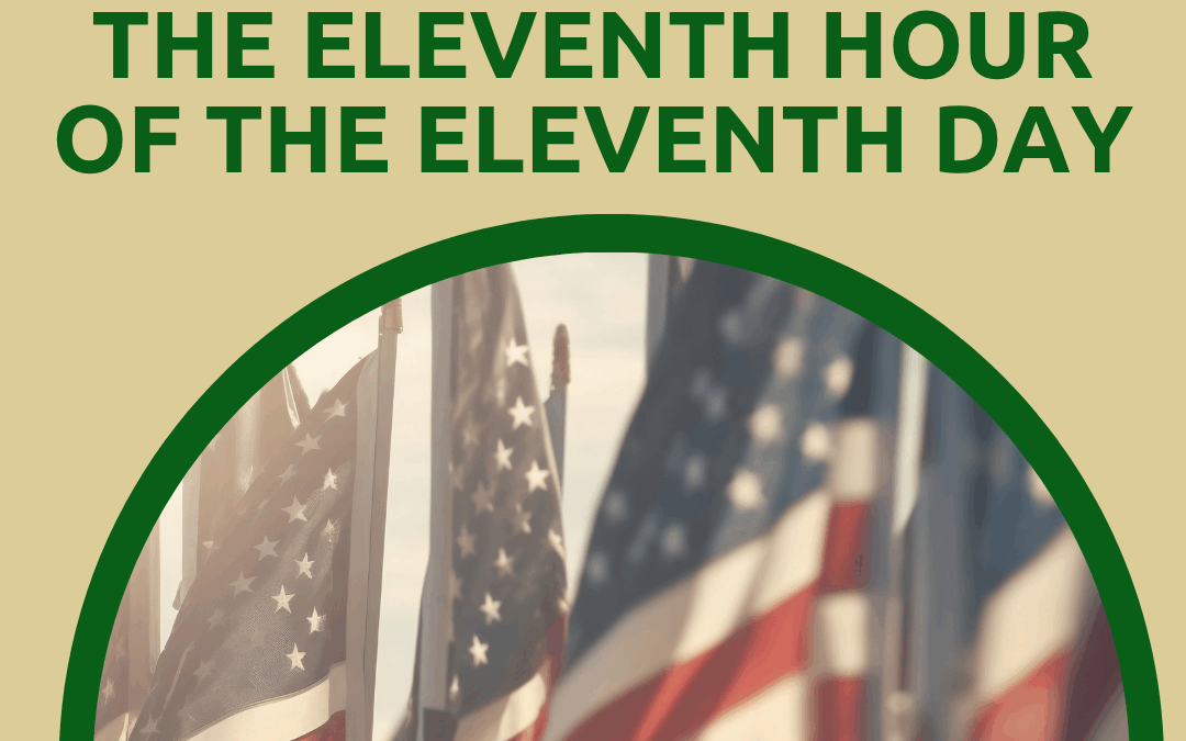 The Eleventh Hour of the Eleventh Day